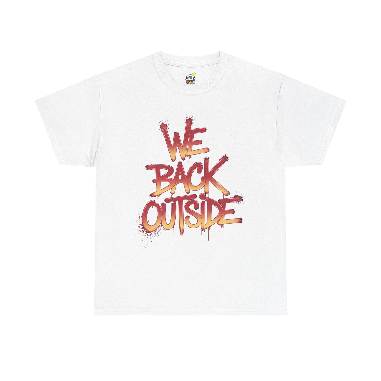 Men's Tee - We Back Outside Heavy Cotton T-Shirt