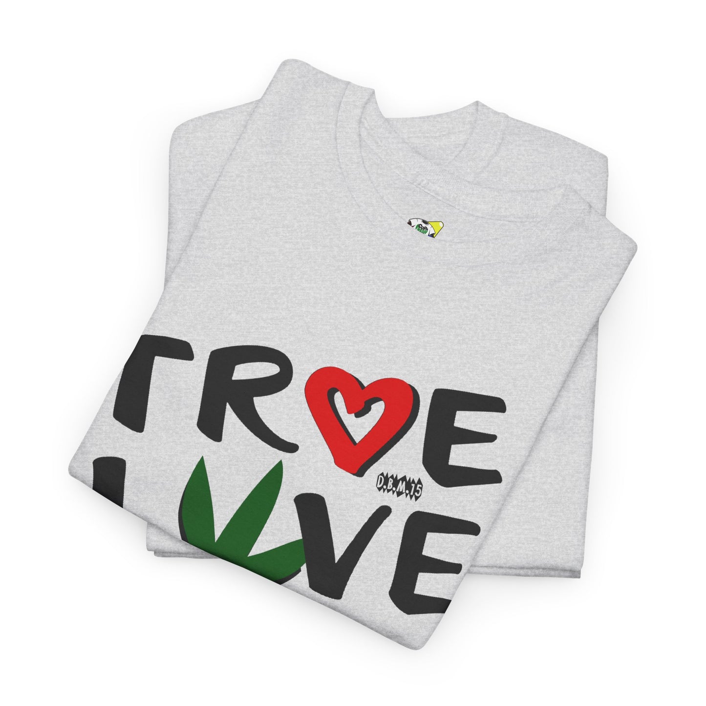 Men's Tee - True Love 420 Heavy Cotton T-Shirt