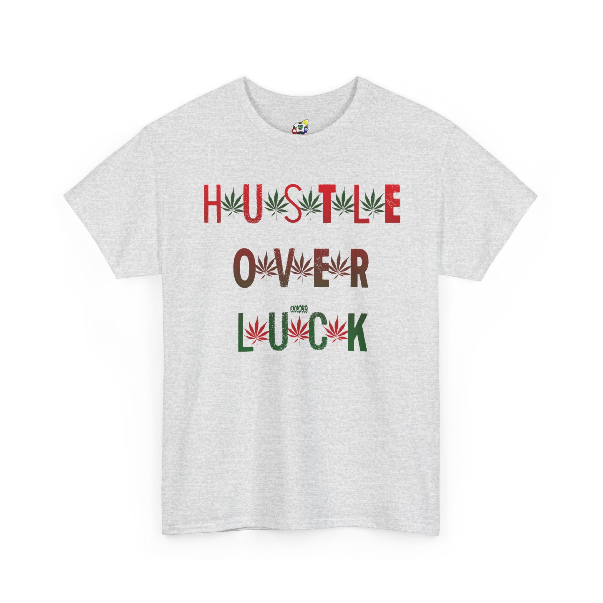 Men's Tee - Hustle Over Luck 420 Heavy Cotton T-Shirt