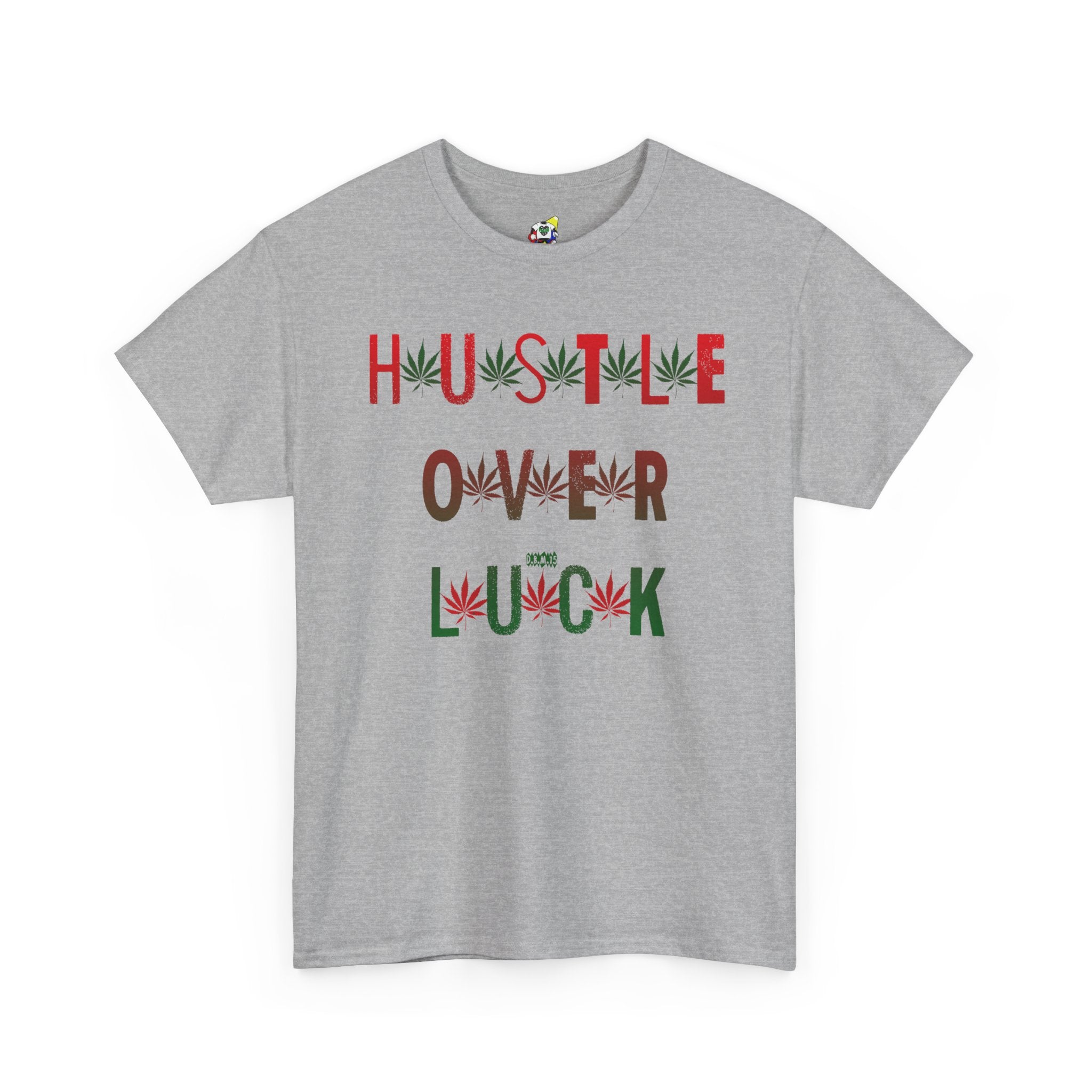 Men's Tee - Hustle Over Luck 420 Heavy Cotton T-Shirt