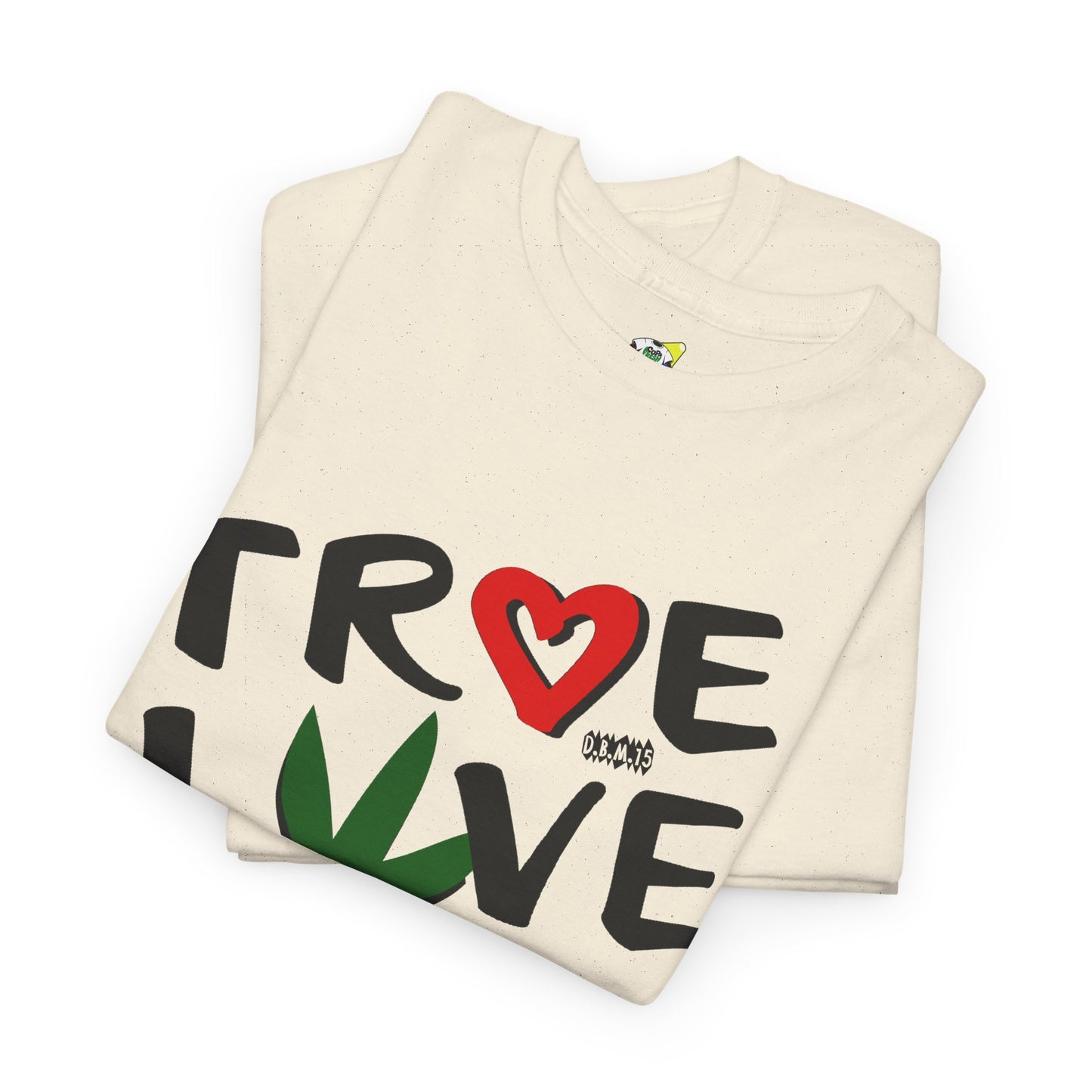 Men's Tee - True Love 420 Heavy Cotton T-Shirt