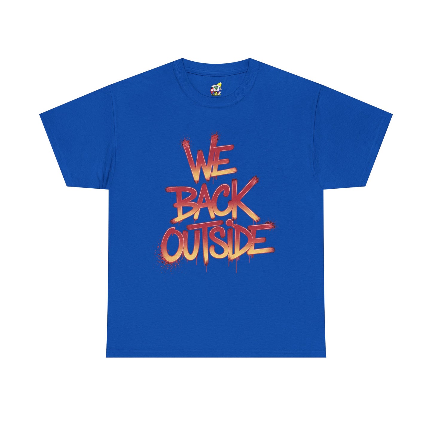 Men's Tee - We Back Outside Heavy Cotton T-Shirt
