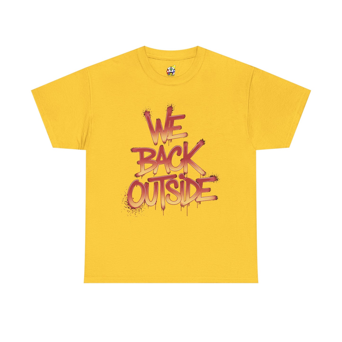 Men's Tee - We Back Outside Heavy Cotton T-Shirt