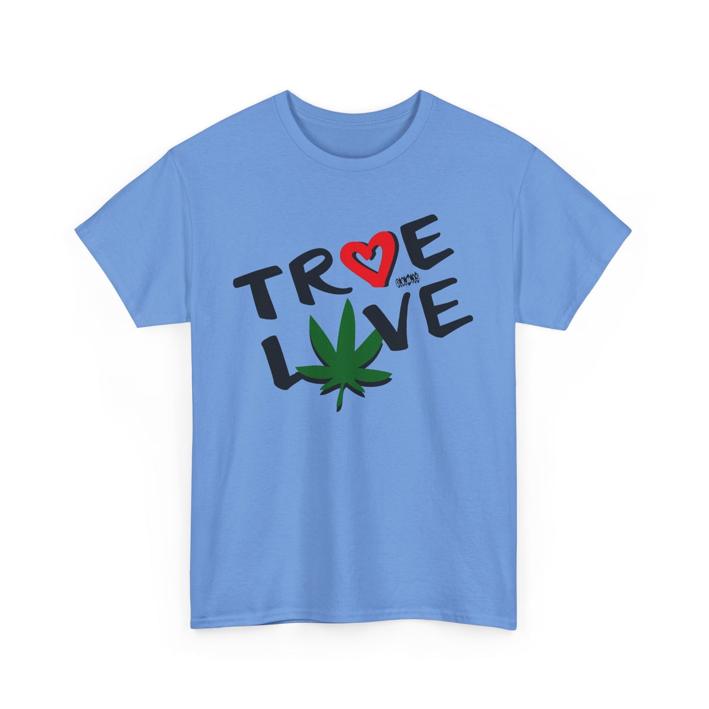 Men's Tee - True Love 420 Heavy Cotton T-Shirt