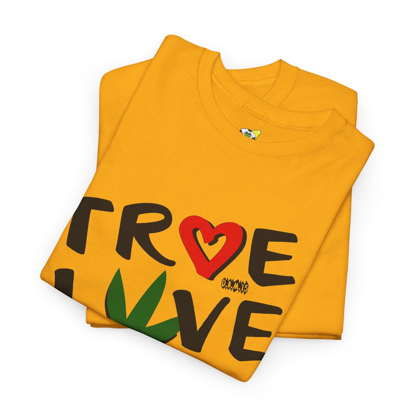 Men's Tee - True Love 420 Heavy Cotton T-Shirt