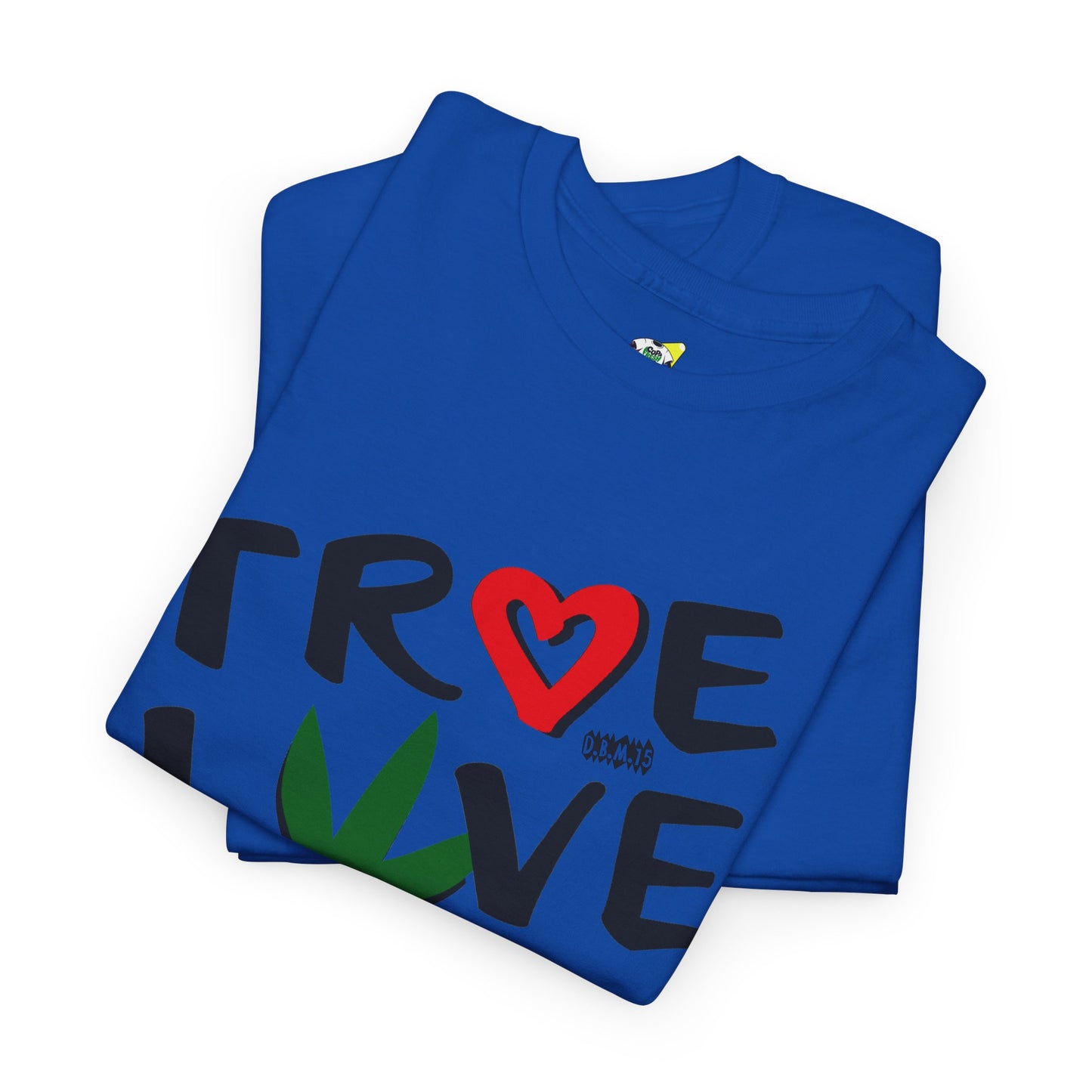 Men's Tee - True Love 420 Heavy Cotton T-Shirt