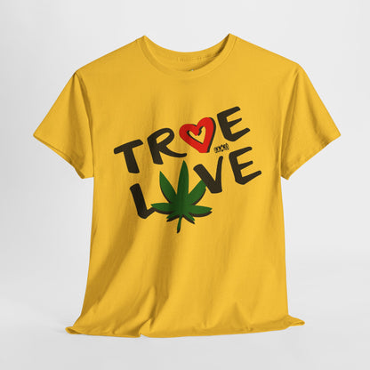 Men's Tee - True Love 420 Heavy Cotton T-Shirt