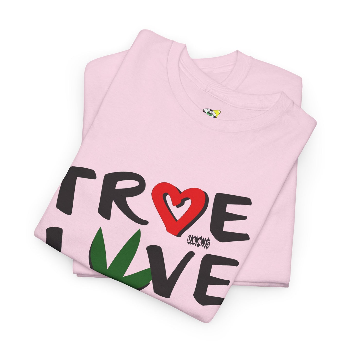 Men's Tee - True Love 420 Heavy Cotton T-Shirt